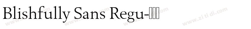 Blishfully Sans Regu字体转换